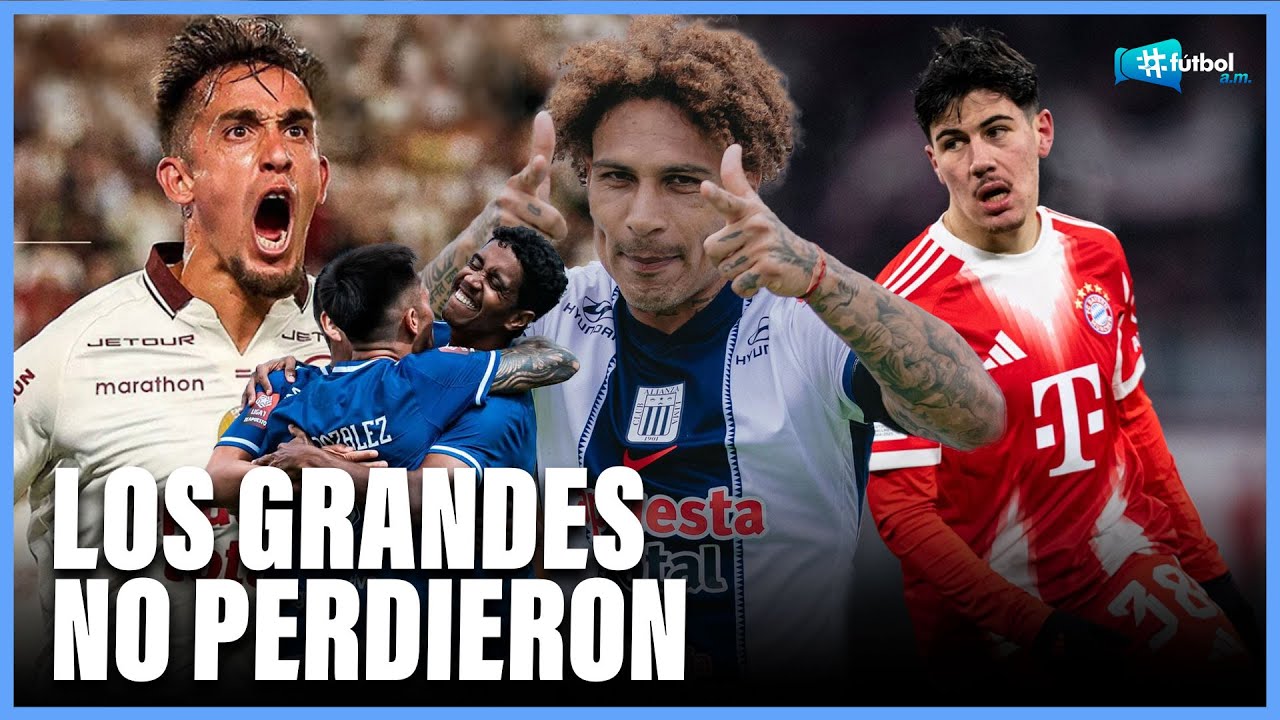 Arrancó la Liga 1; Felipe Chávez deja el Bayern Múnich  | #Fútbol A.M. 02/02/26