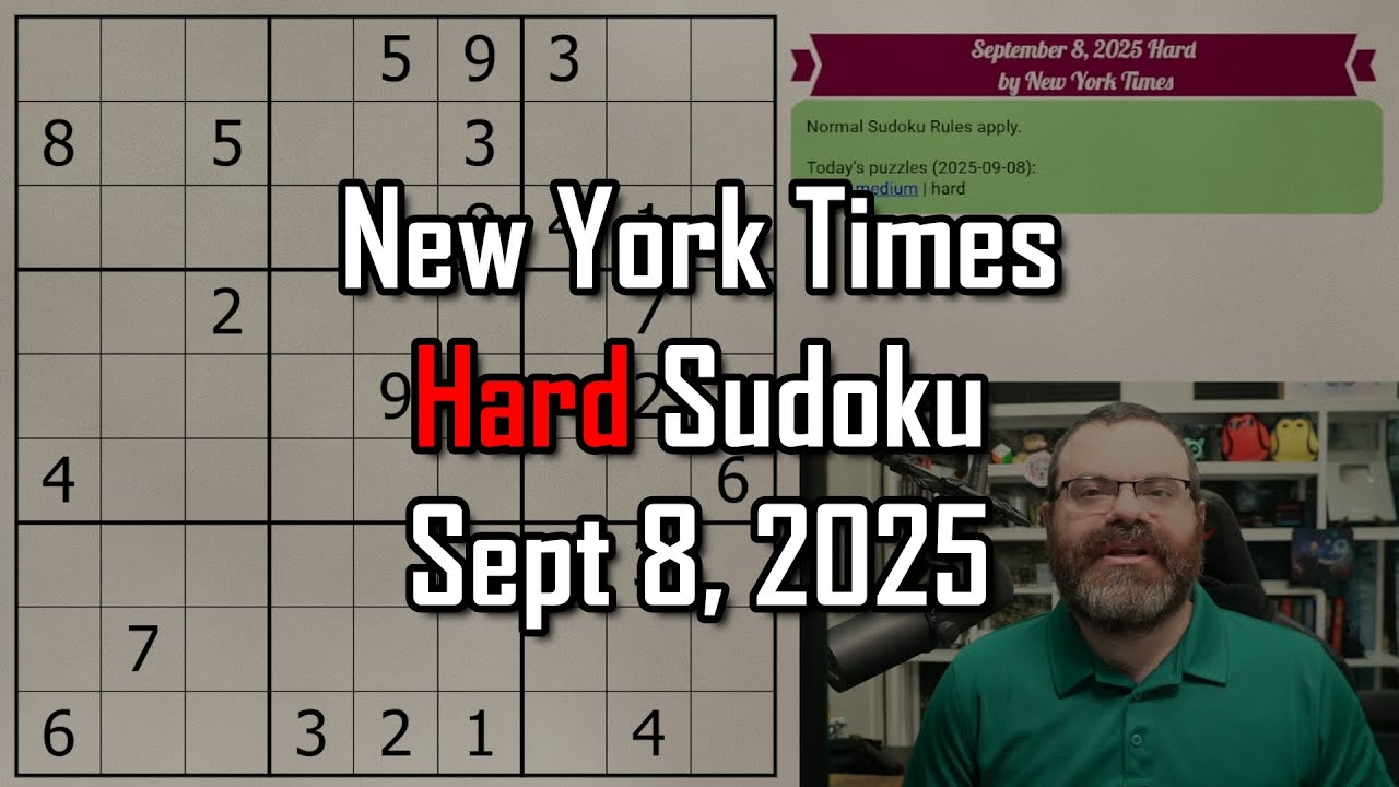NYT Hard Sudoku Walkthrough | Sept 8, 2025