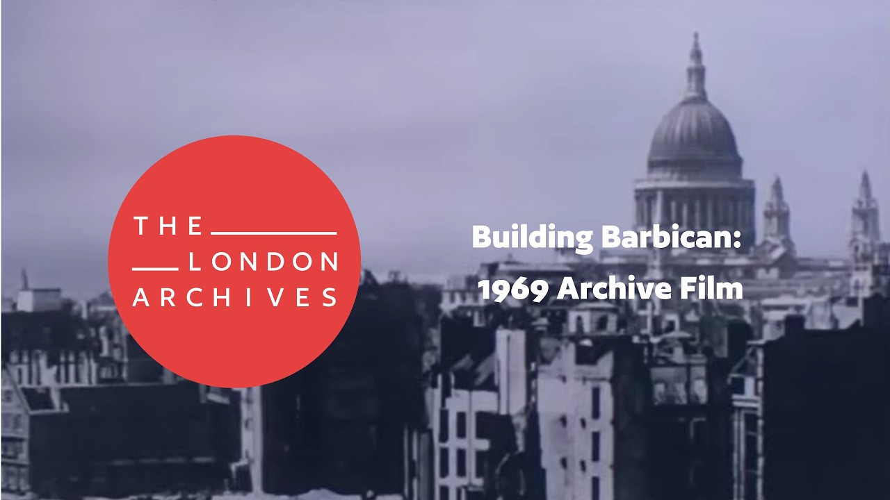 Barbican, 1969: The development of the Barbican Estate following World War II
