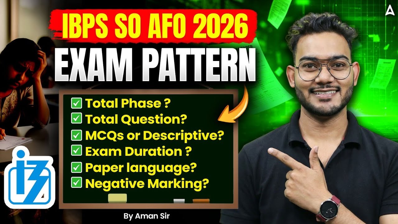 IBPS SO AFO 2026 Exam Pattern | IBPS SO AFO Exam Pattern 2026 | IBPS SO AFO Exam 2026 |By Aman Kumar
