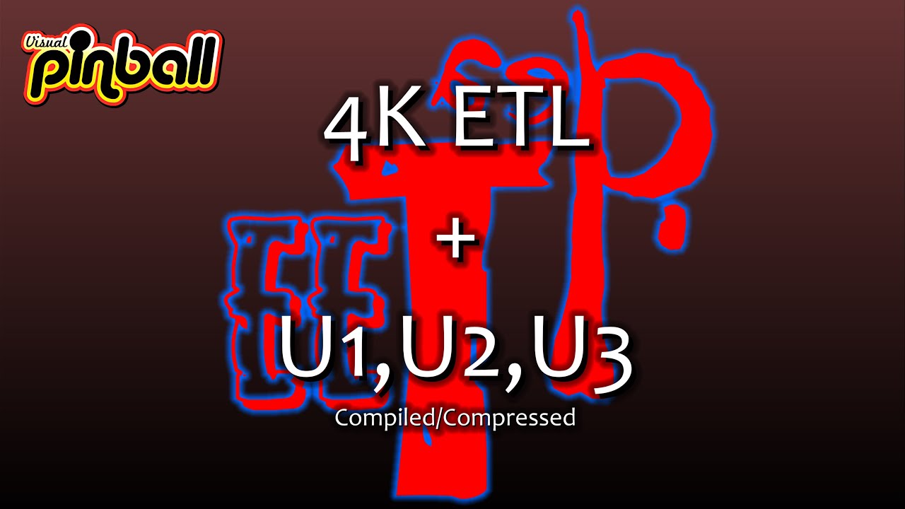 4K ETL +U1,U2,U3 Compiled / Compressed for dea TEE users
