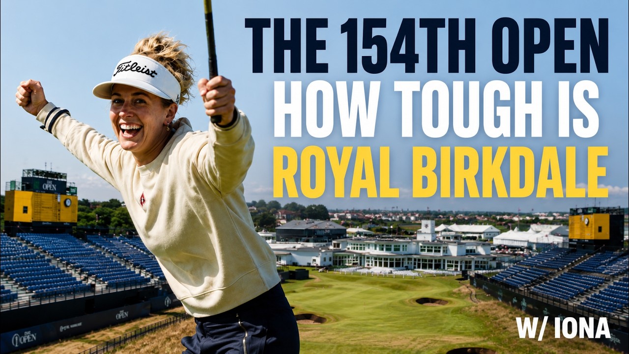 Насколько сложно поле Royal Birkdale? | 154-й The Open | В пути с Ионой Стивен