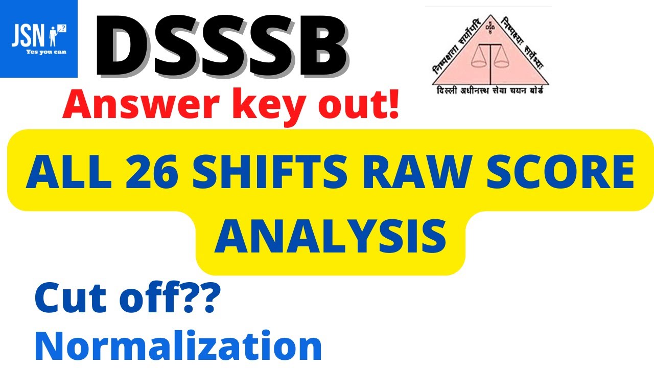 DSSSB PRT 26 shifts RAW score Analysis2022 | DSSSB CUT OFF 2022 PRT | DSSSB PRT 42/21 & 47/21