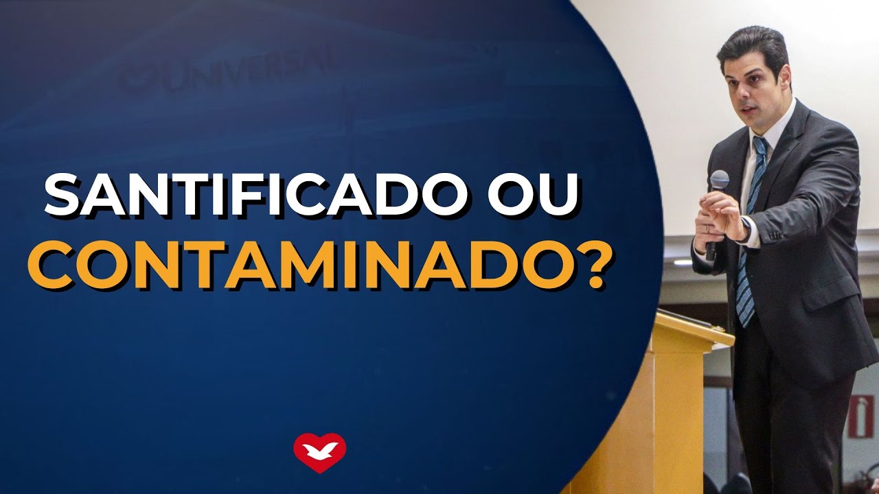 SANTIFICADO OU CONTAMINADO ?