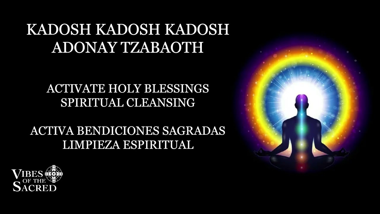 KADOSH KADOSH KADOSH/KABBALAH MUSIC/MANTRA/KEDUSHÁ