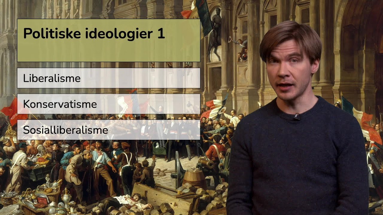 Historie Påbygg: Liberalisme, konservatisme og sosialliberalisme
