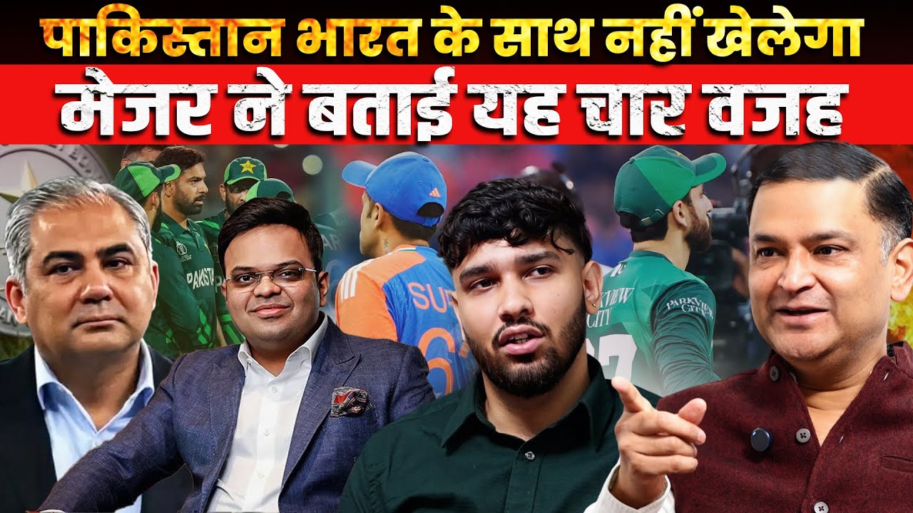Why Pakistan Won’t Play India, Four Reasons Explained by Major Gaurav Arya |Majorly Right