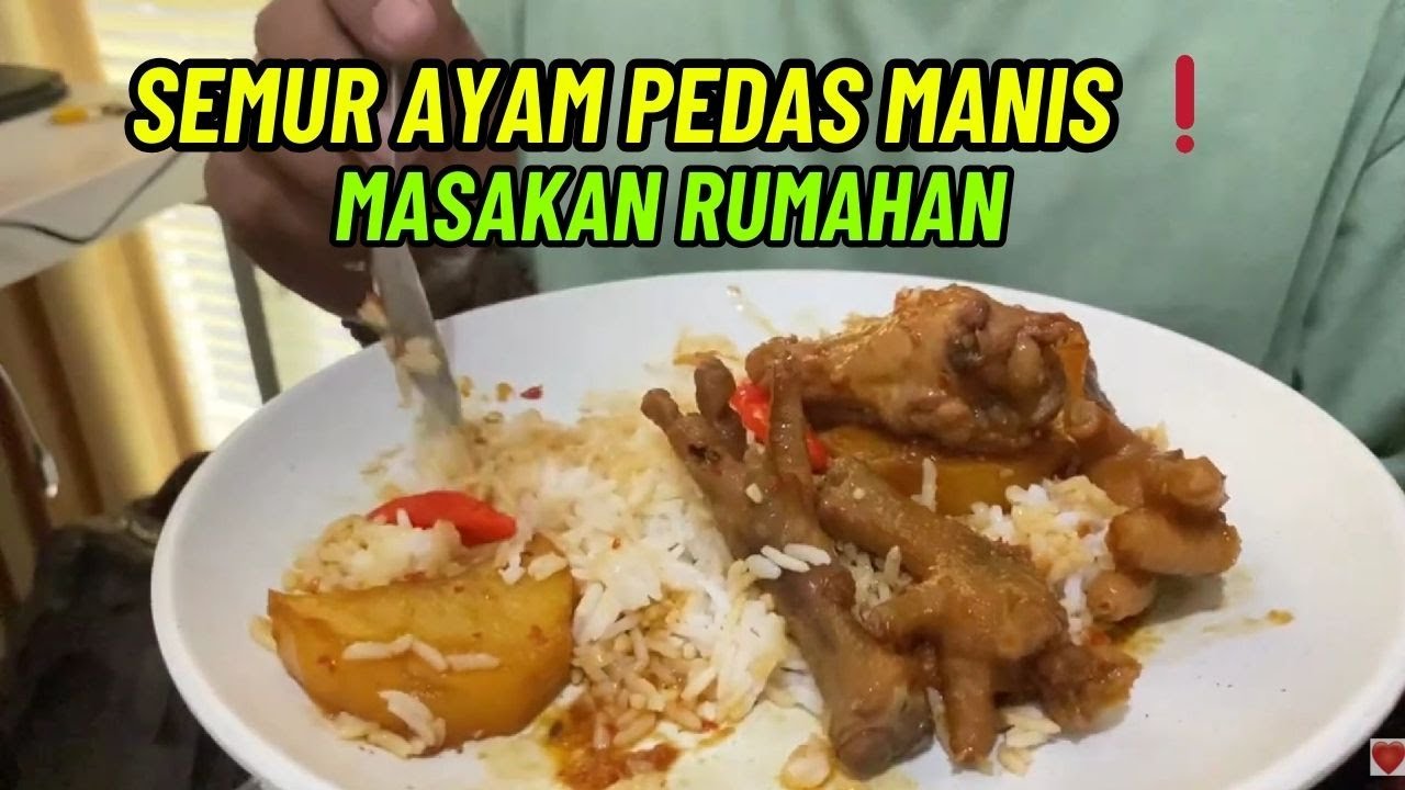 Semur ayam pedas manis ❗️masakan rumahan❤️