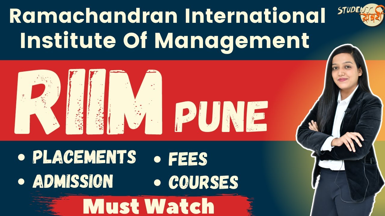 RIIM Pune | Admission Process | Fee Structure | Campus Tour | Placement | Courses