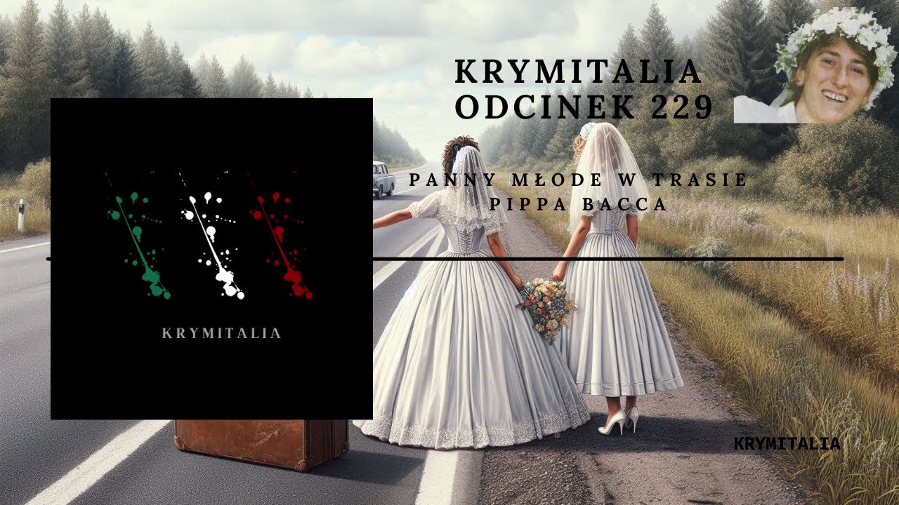 Odcinek 229. Pippa Bacca (podcast kryminalny)