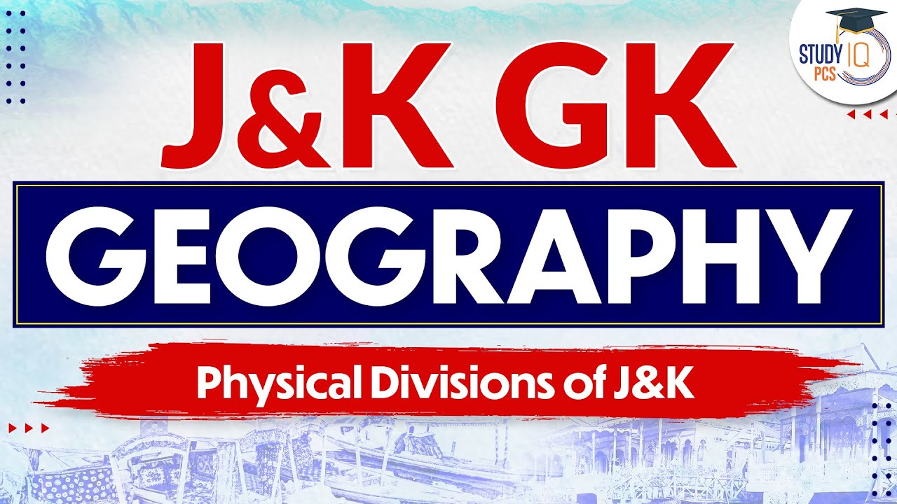 J&K GK - Geography | Physical Divisions J&K | in one class | Jammu kashmir PSC |