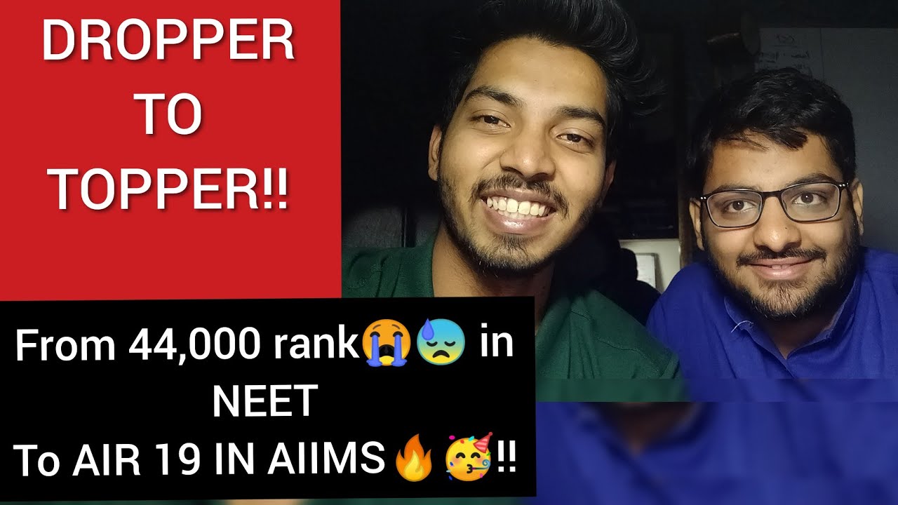 From 44,000 rank in NEET😓 😓to AIR 19 in AIIMS😎😎|DROPPER to TOPPER🔥