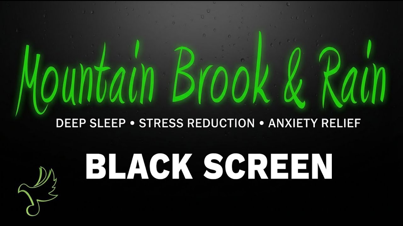 🌧️ Rain & Babbling Brook Sounds | Deep Sleep, Relaxation & White Noise (Black Screen)