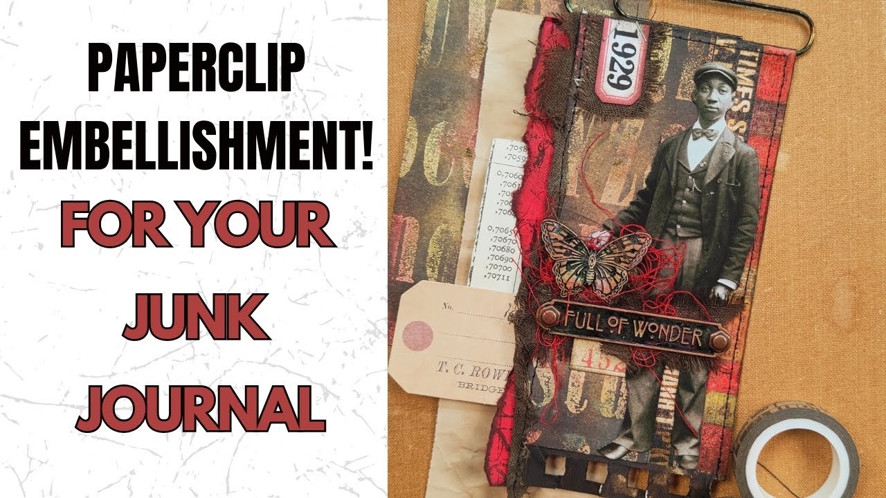 Paperclip Embellishment For Your Junk Journal