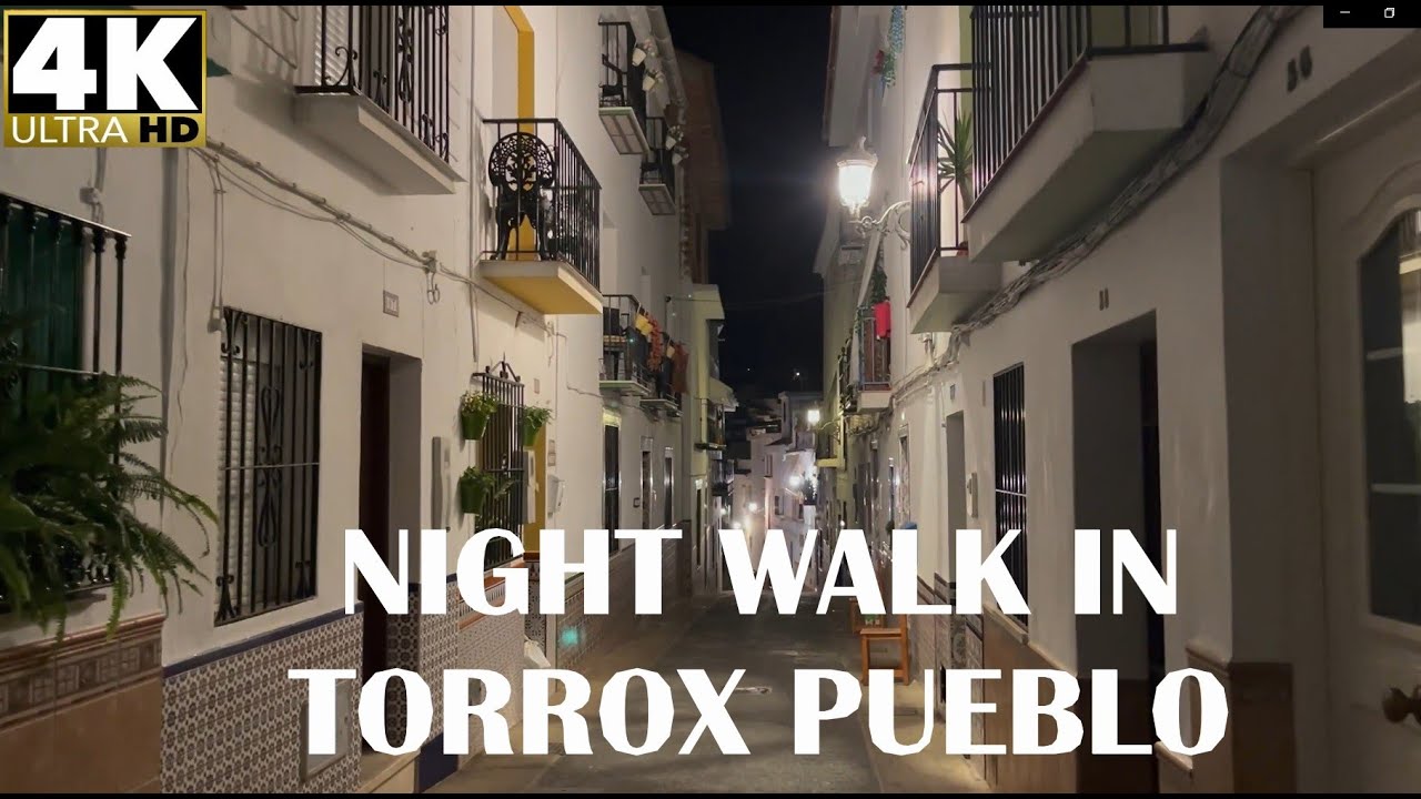 [4K] TORROX PUEBLO WHAT HAPPENS IN THE NIGHT / Walk & natural city sounds ASMR /12 of September 2021