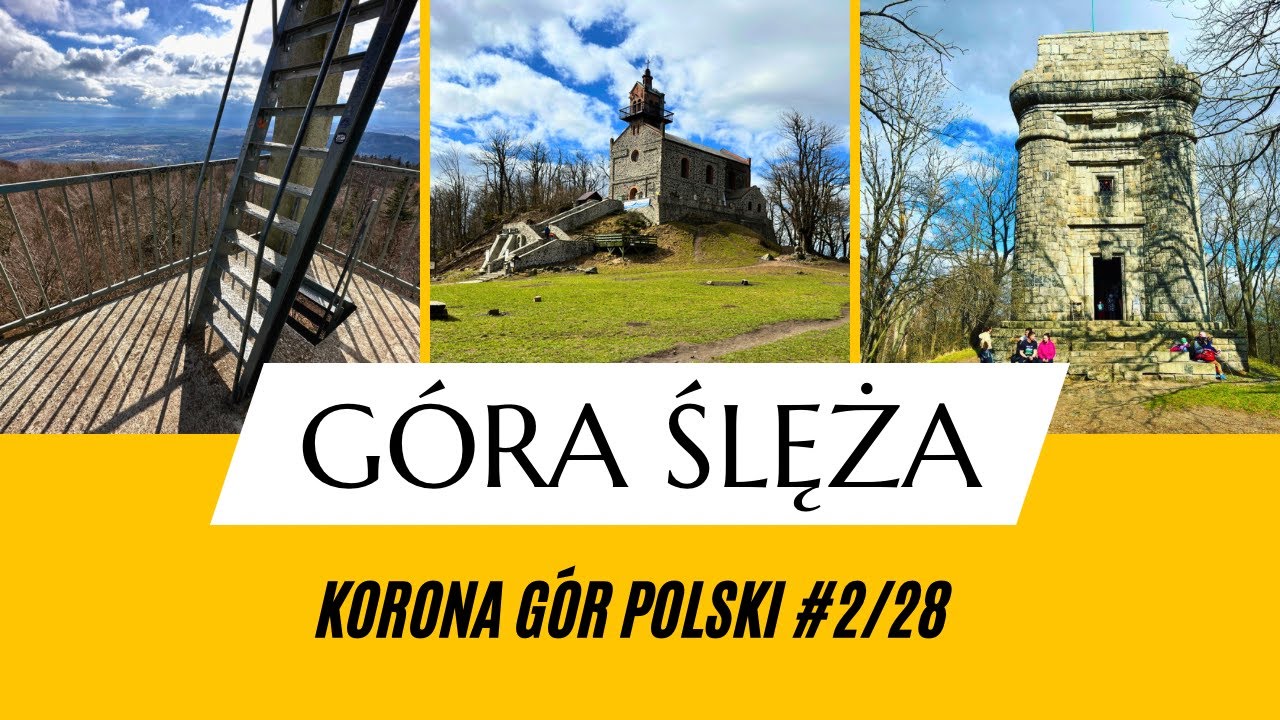 Góra ŚLĘŻA z Sobótki przez Wieżycę | 2 wieże widokowe | Masyw Ślęży | Korona Gór Polski (2/28 KGP)