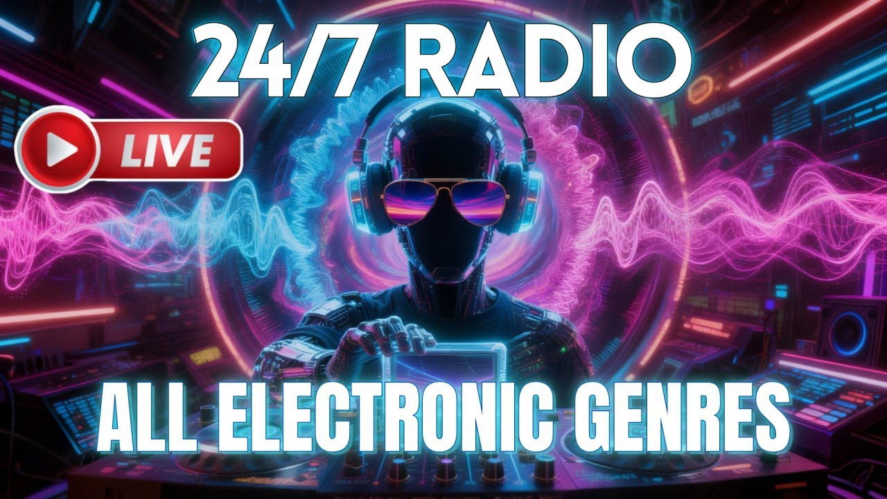 ⚡️Non-Stop Electronic Music: Every Genre 24/7🔊