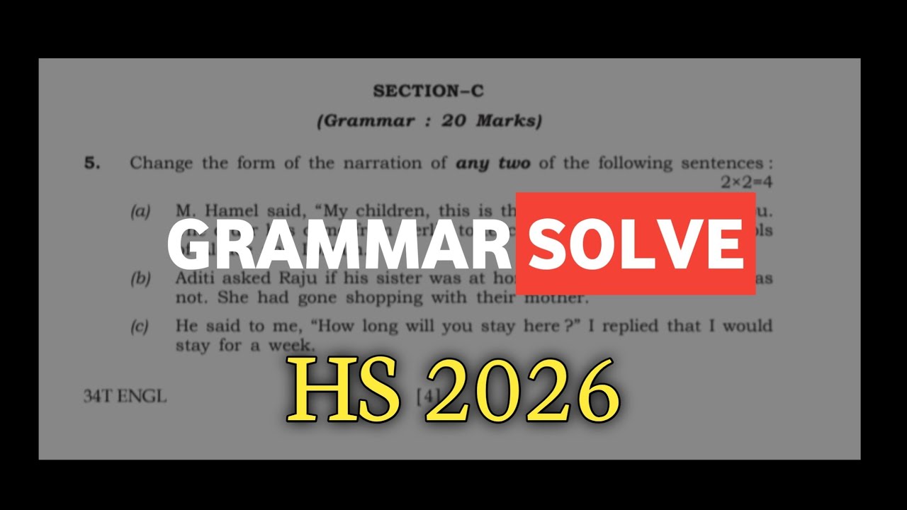 HS 2026 Grammar Section 20 Marks Solve|PYQ