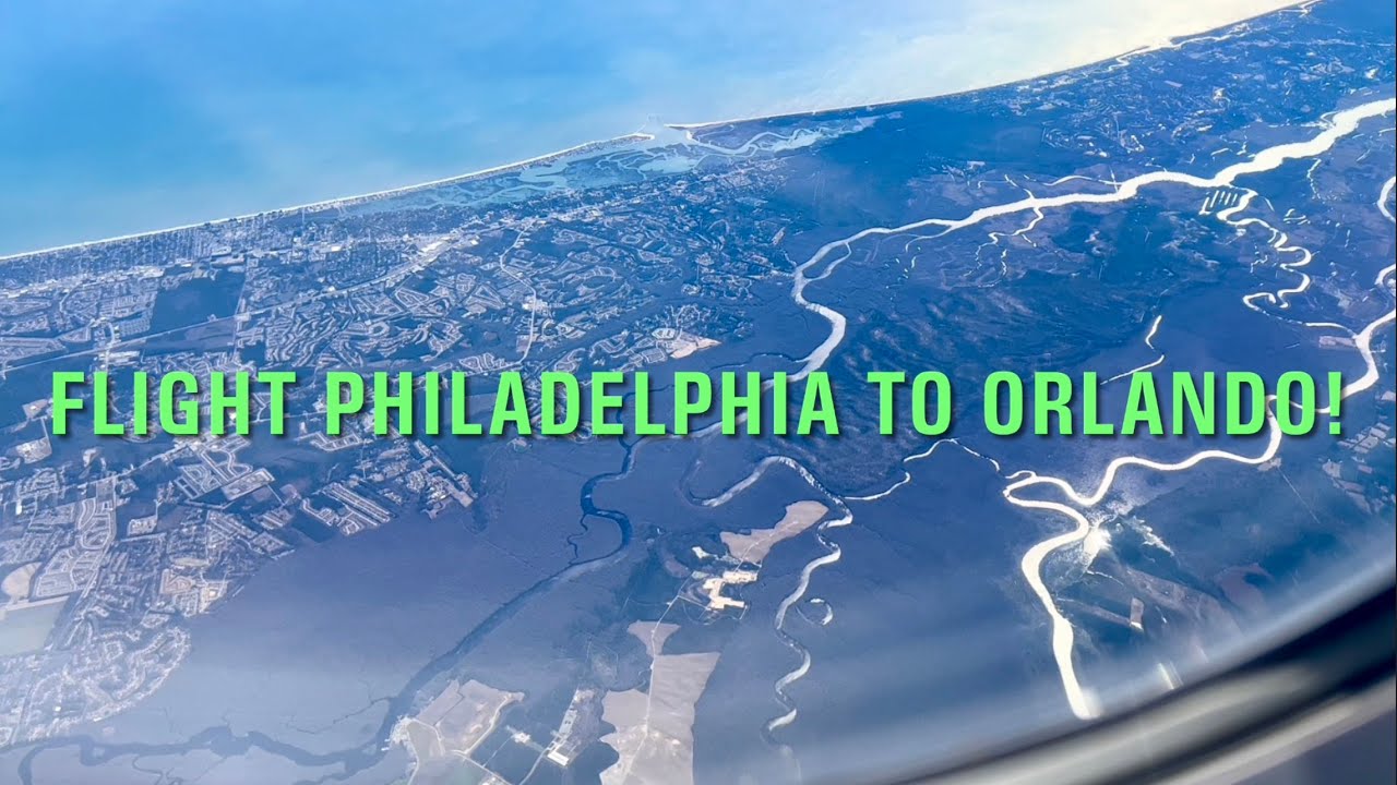 Flight from Philadelphia, PA to Orlando, Florida! 4K! No Music! Beautiful Scenery & Relaxing!