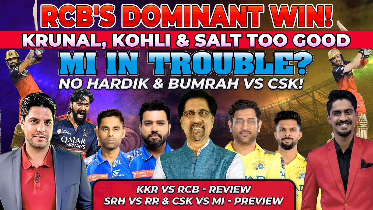 RCB's Dominant Win! | MI in Trouble? No Hardik & Bumrah vs CSK! | KKR vs RCB | CSK vs MI | IPL 2025