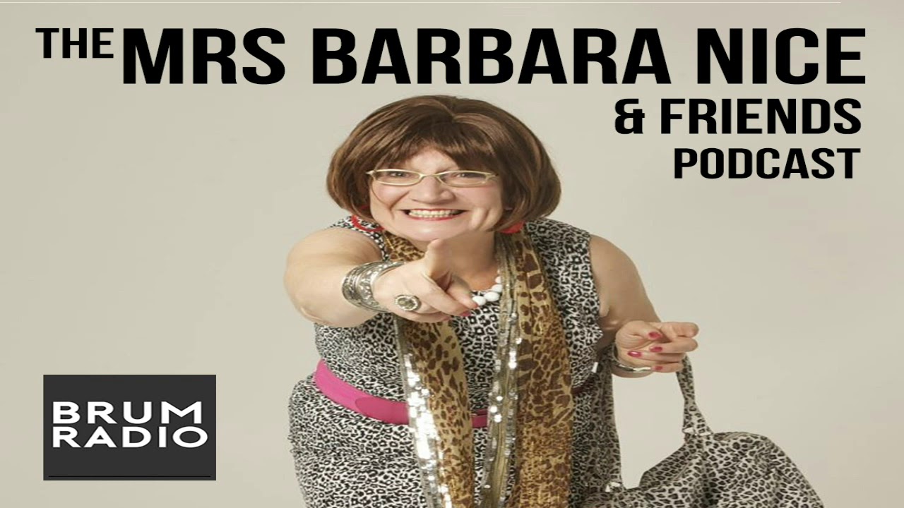 BARBARA Nice And Friends  I Am Promoting This Podcast #RichardHerring