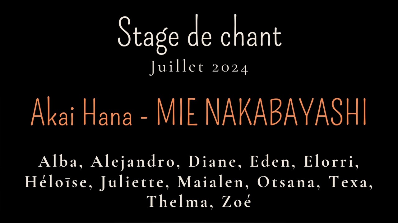 Akai Hana - Stage de chant 2024