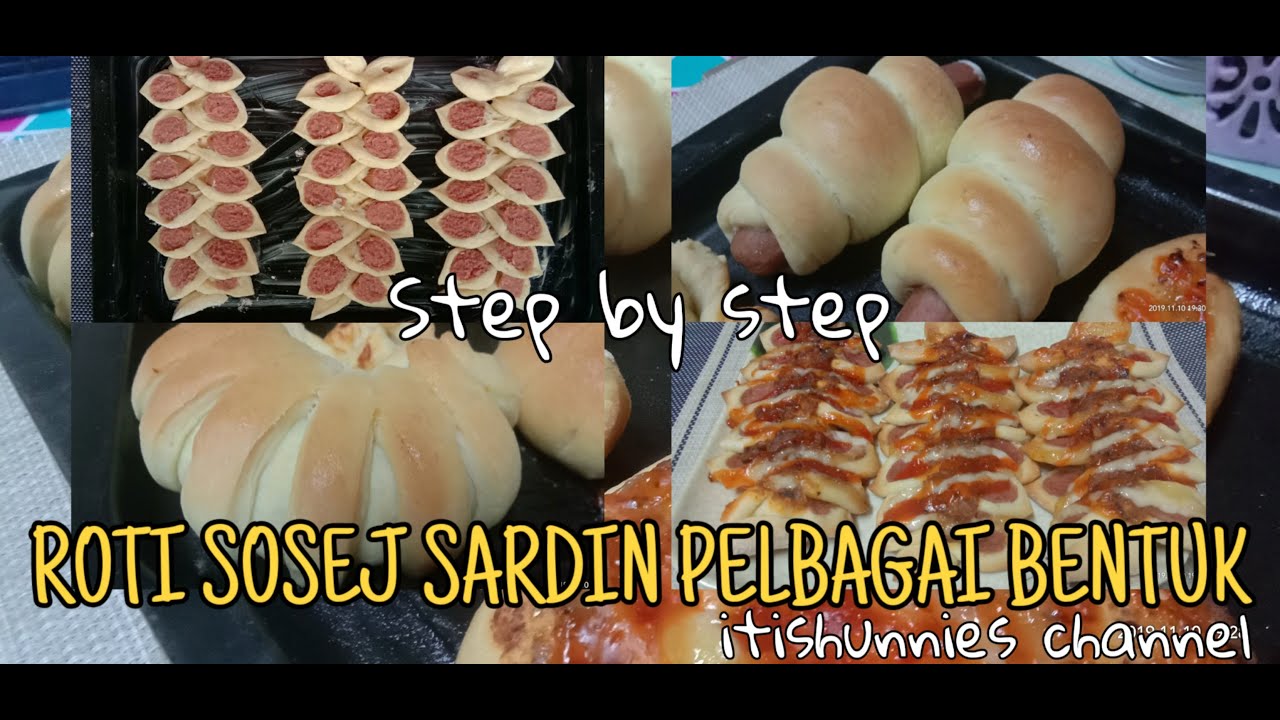 RESEPI : Roti Sosej Sardin Beraneka Jenis (Mudah + Senang)