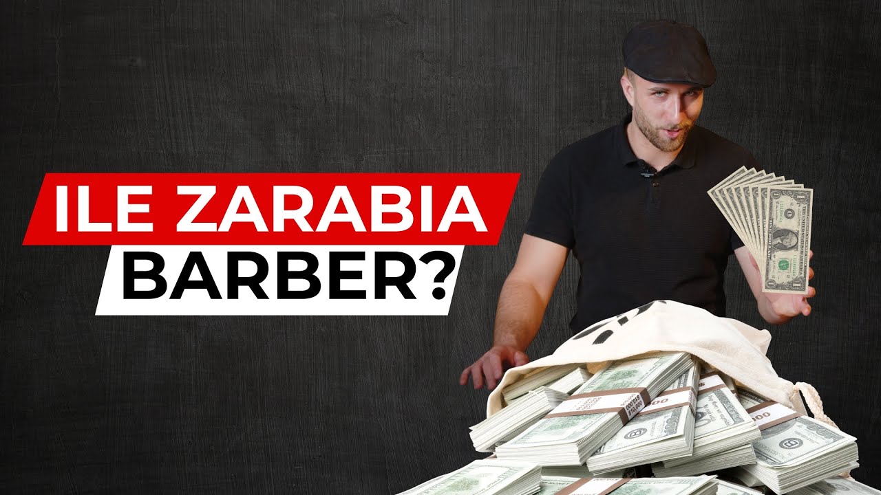 ILE ZARABIA BARBER? SPRAWDŹ TO