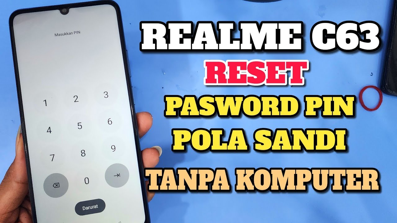 Cara Reset Realme C63 Pattern,Pin, Password,Tanpa Komputer