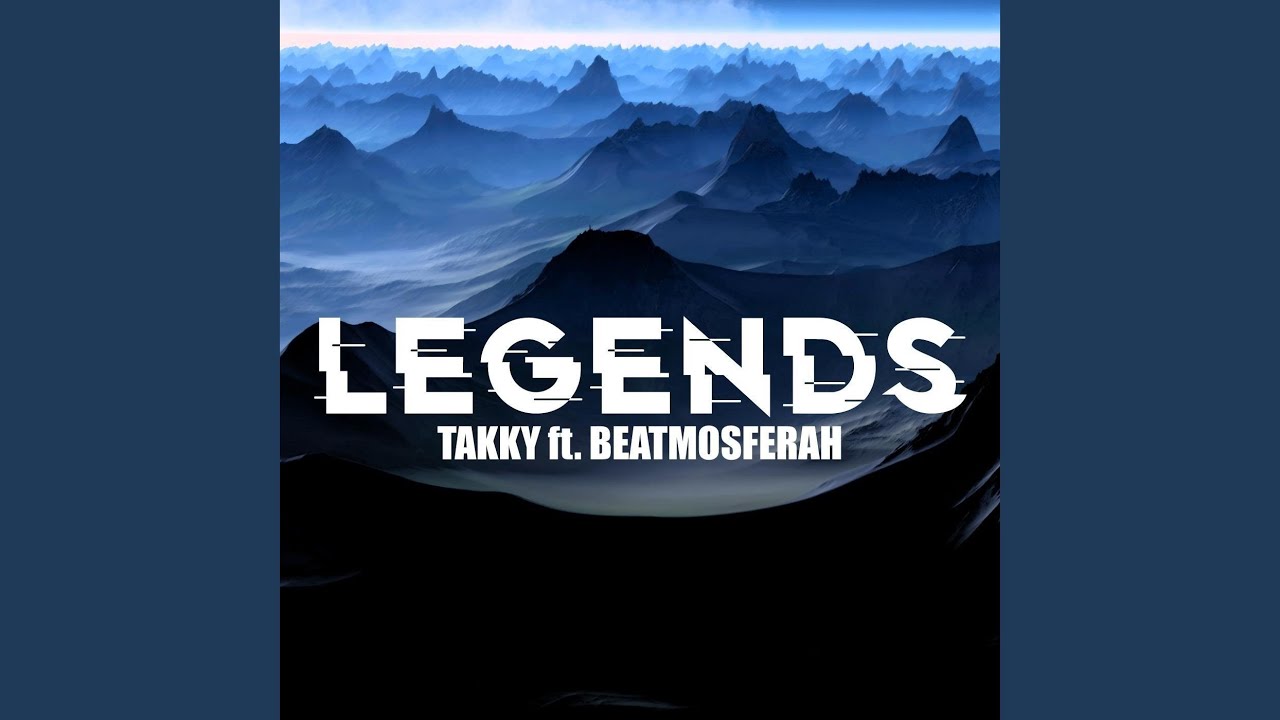 Legends (feat. Beatmosferah)