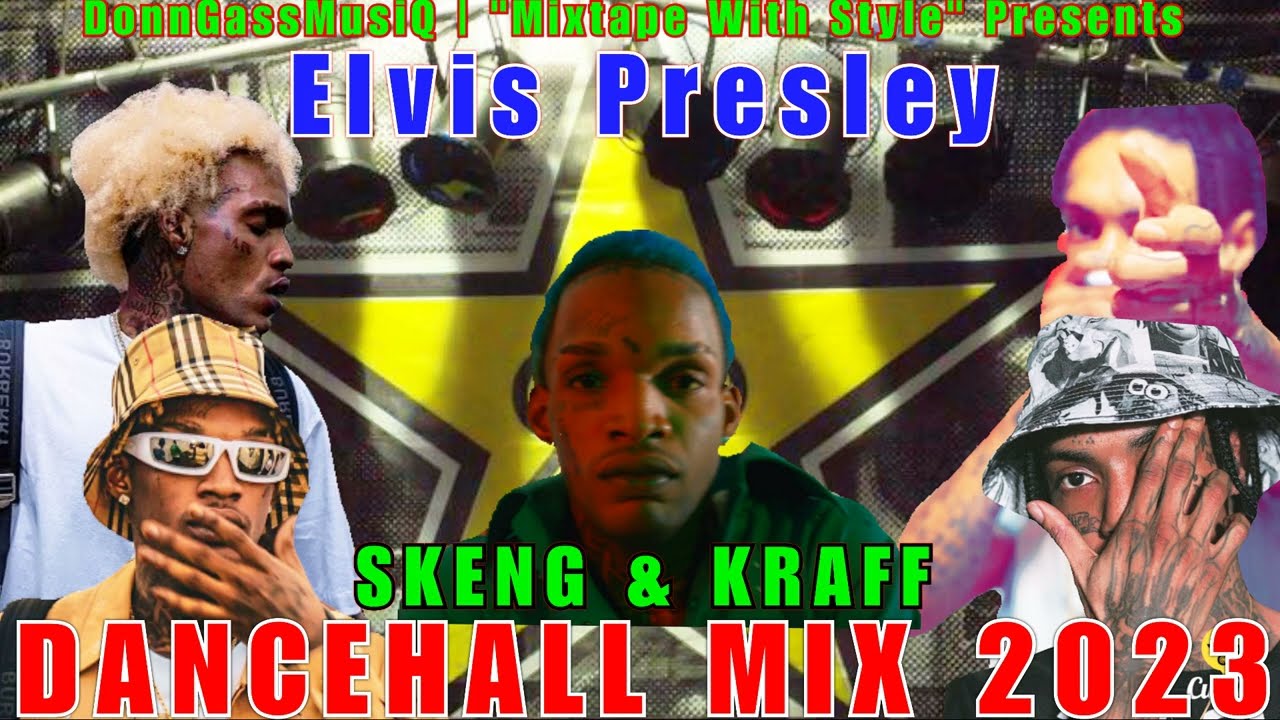 Skeng x Kraff Mix 2023 Raw | Skeng And Kraff Mixtape 2023 | Dancehall Mix 2023