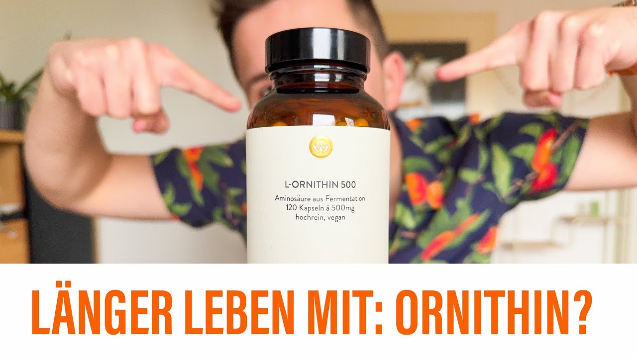 Was Ist Ornithin? Wirkung, Studien & Dosierung Einfach Erkl&auml;rt! | L&Auml;NGER LEBEN MIT: ORNITHIN?