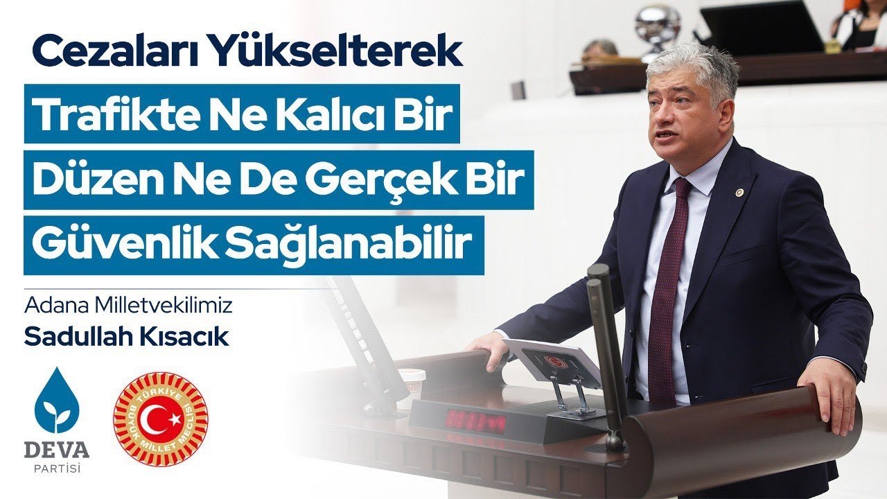 Cezaları Yükselterek Trafikte Ne Düzen Ne De Gerçek Bir Güvenlik Sağlanabilir | Sadullah Kısacık