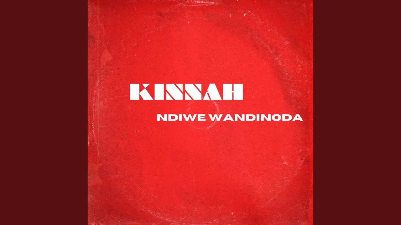 Ndiwe Wandinoda