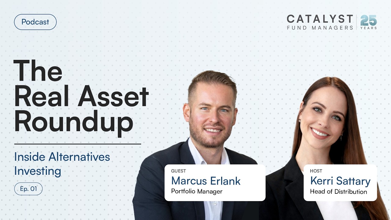 The Real Asset Roundup - Inside Alternatives Investing | Ep.01