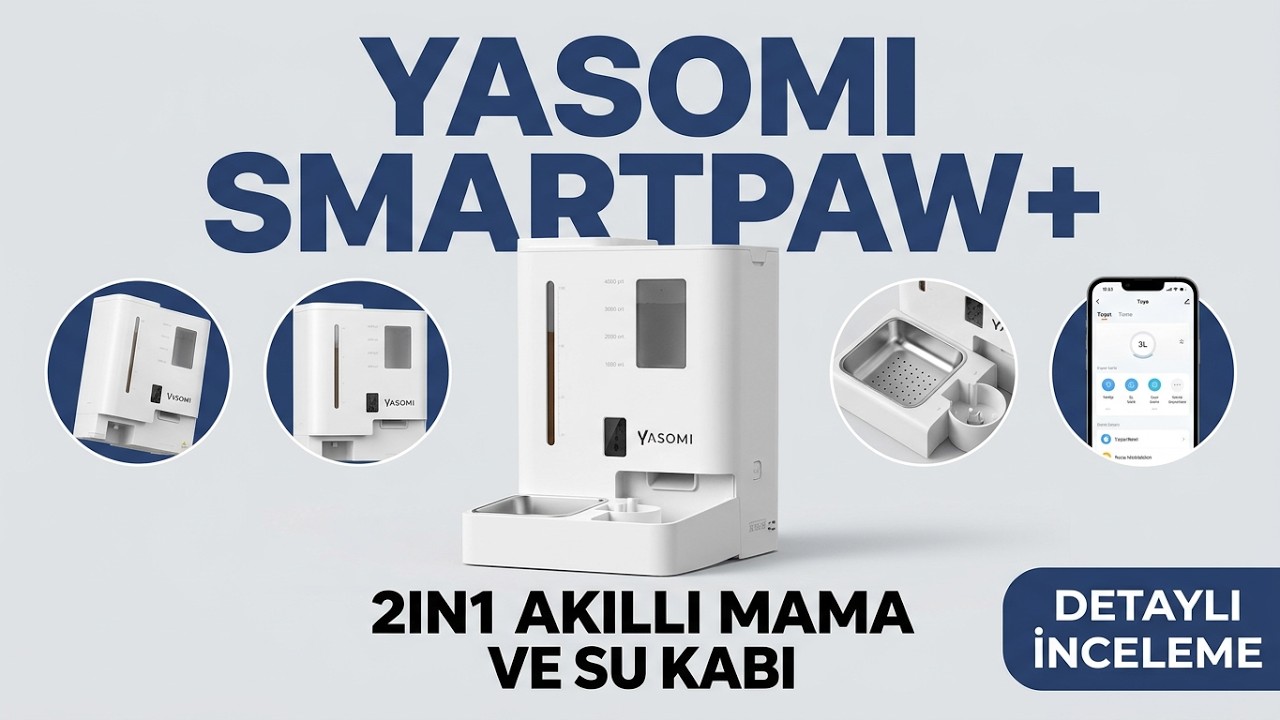 Yasomi Smartpaw+ 2in1 Akıllı Mama Kabı ve Su Kabı Detaylı İnceleme