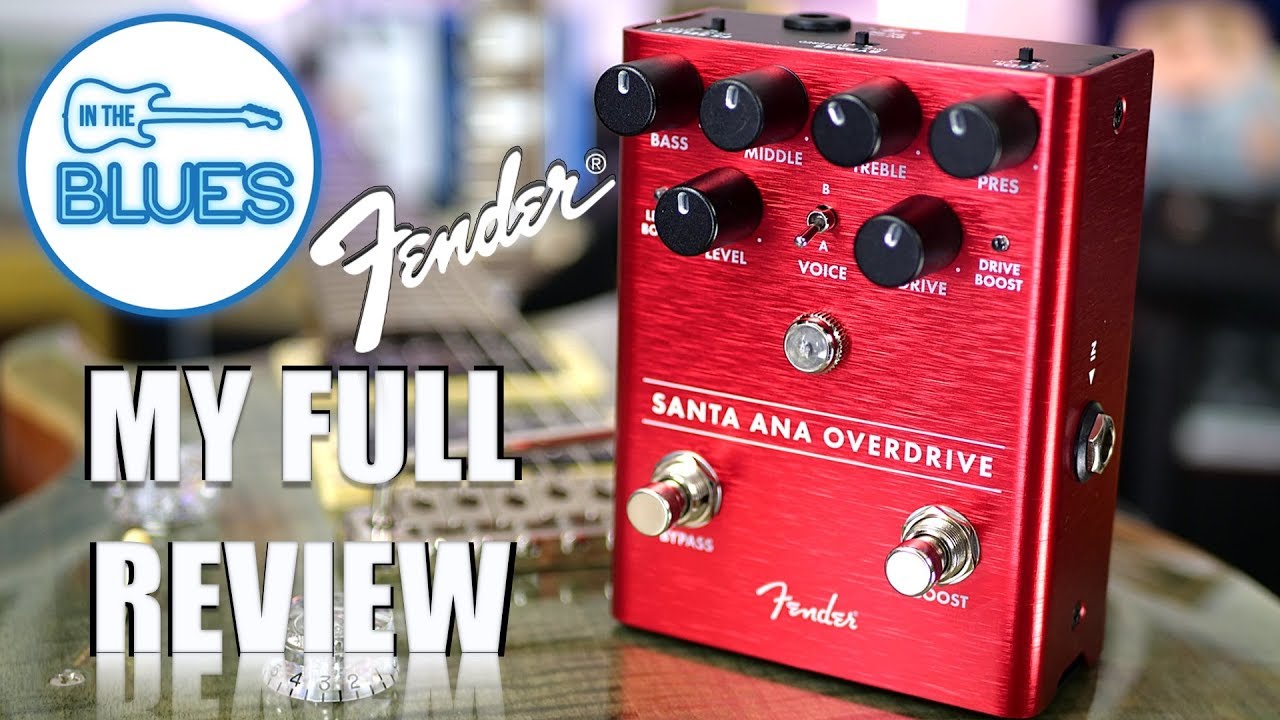 Fender Santa Ana Overdrive Pedal Review - Is it Groundbreaking?