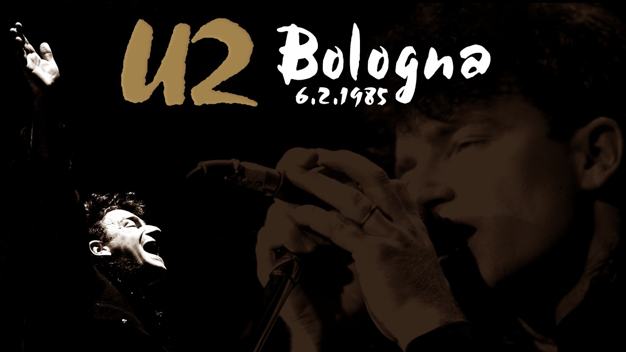 U2 - Live in Bologna, 6th February 1985
