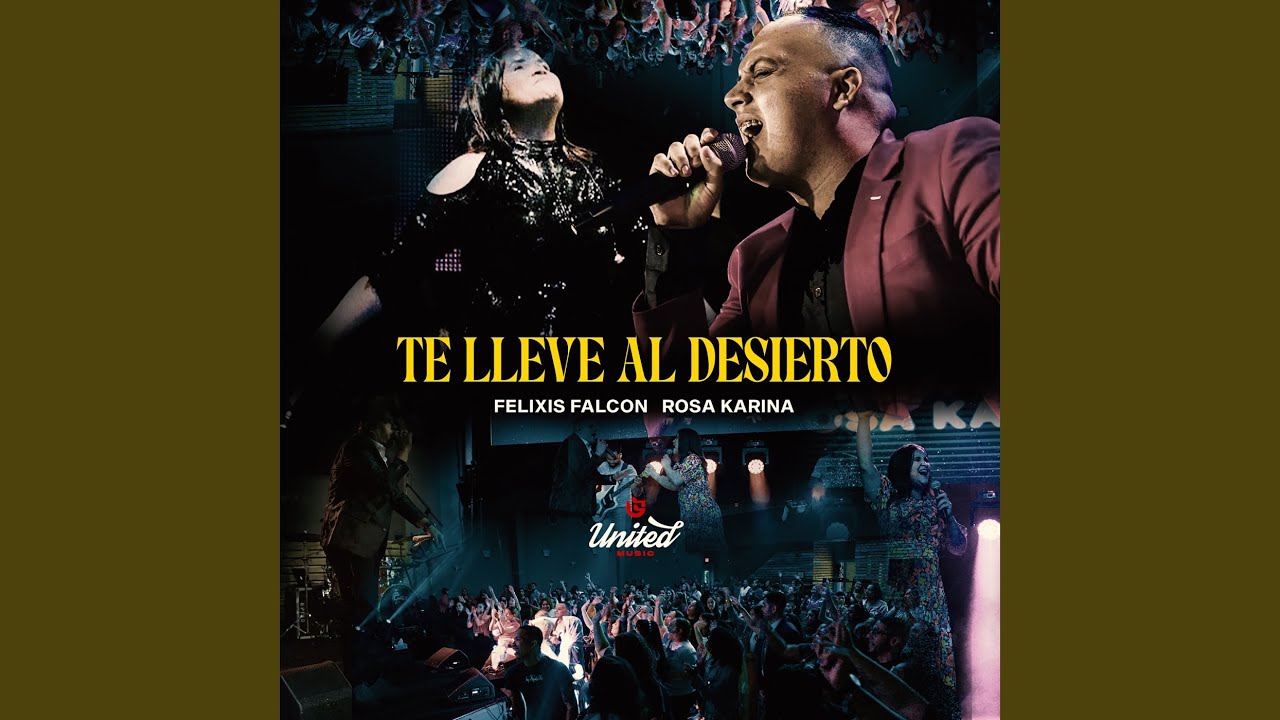 Te lleve al Desierto (En Vivo)