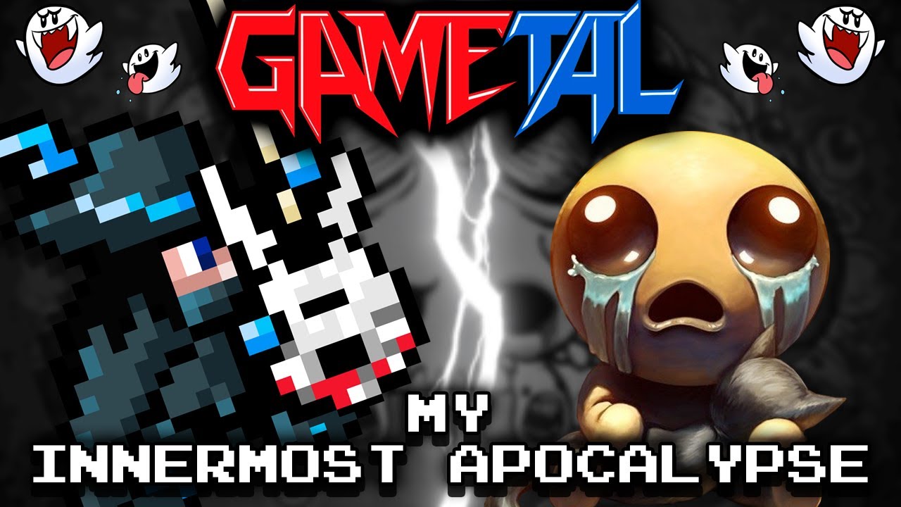 My Innermost Apocalypse (The Binding of Isaac: Wrath of the Lamb) - GaMetal Remix