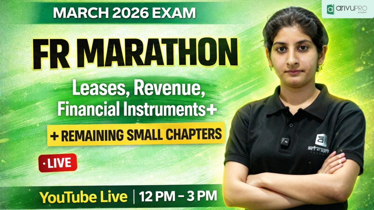🔴March 2026 FR Marathon | Leases + Revenue + Financial Instruments | 3-Hour Live Marathon