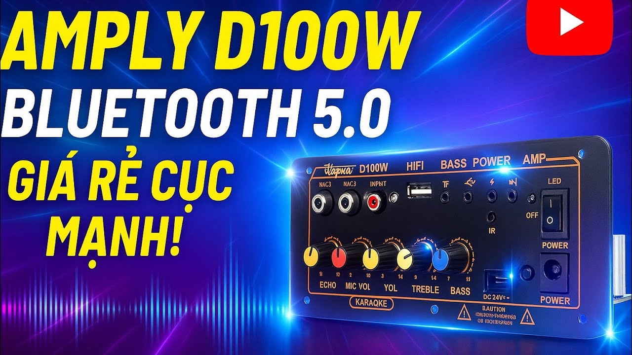 Mạch D100  đánh 2 bass Cực hay anh nên Sài thử