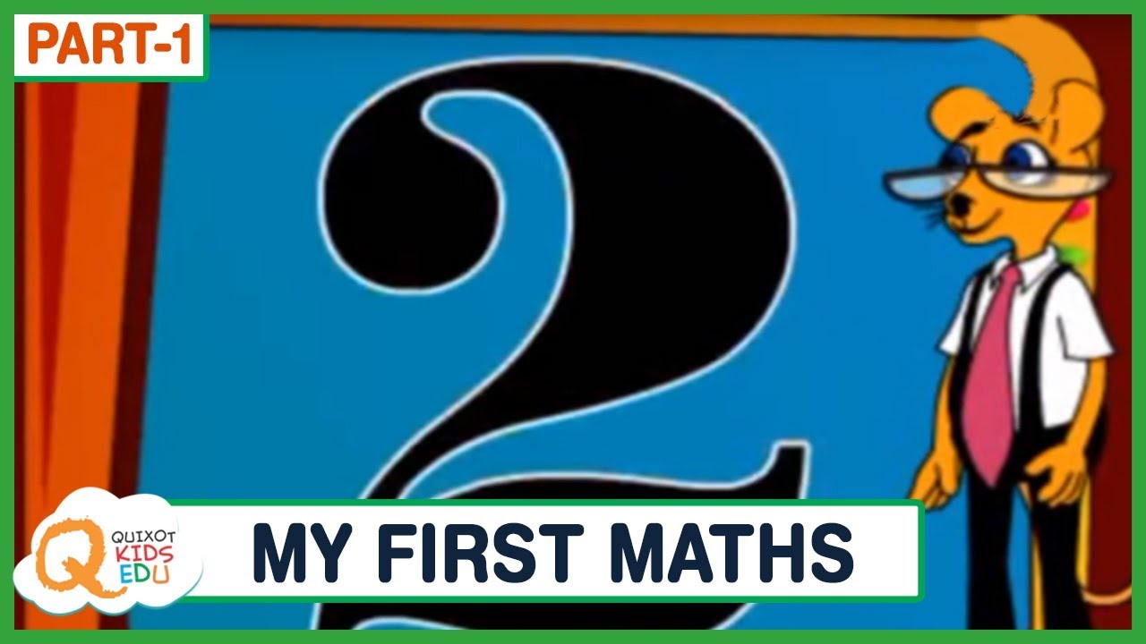 My First Maths | Part One | Quixot Kids