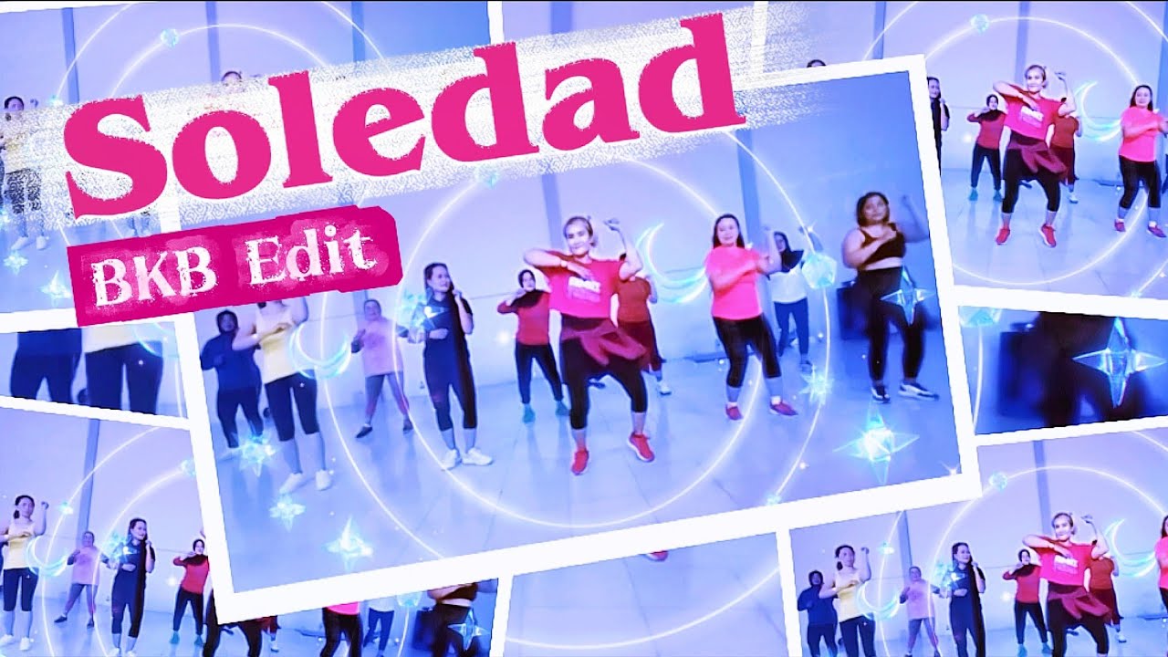 SOLEDAD - Westlife (BKB Edit by DJ Samsound) | Ez Dance Choreography 