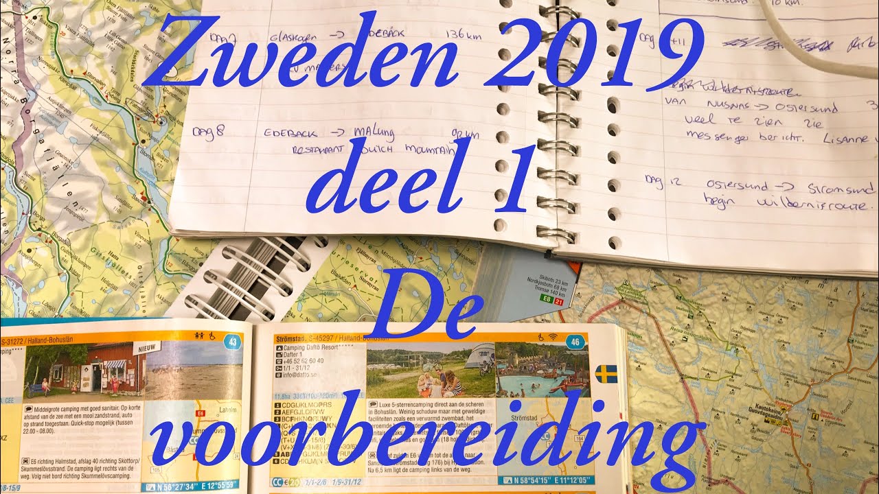Camper vlog Zweden 2019 deel 1 De voorbereiding