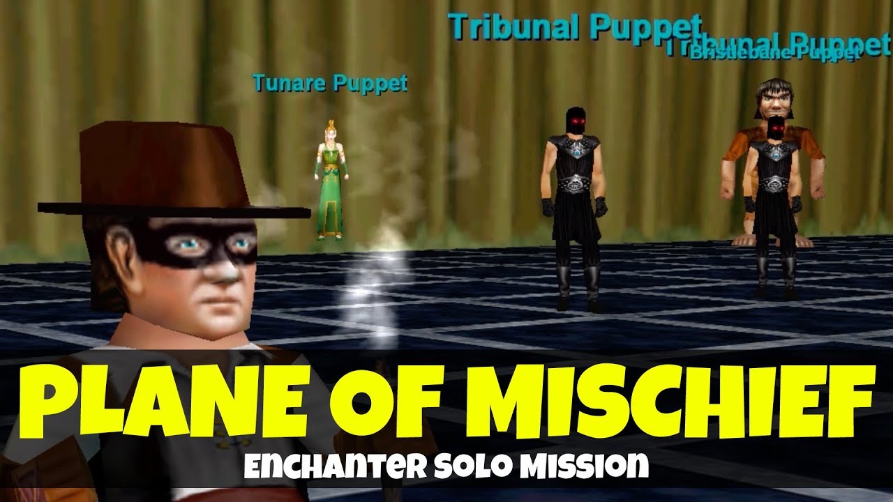 Plane of Mischief - Solo Enchanter Crawl - Everquest Project 1999