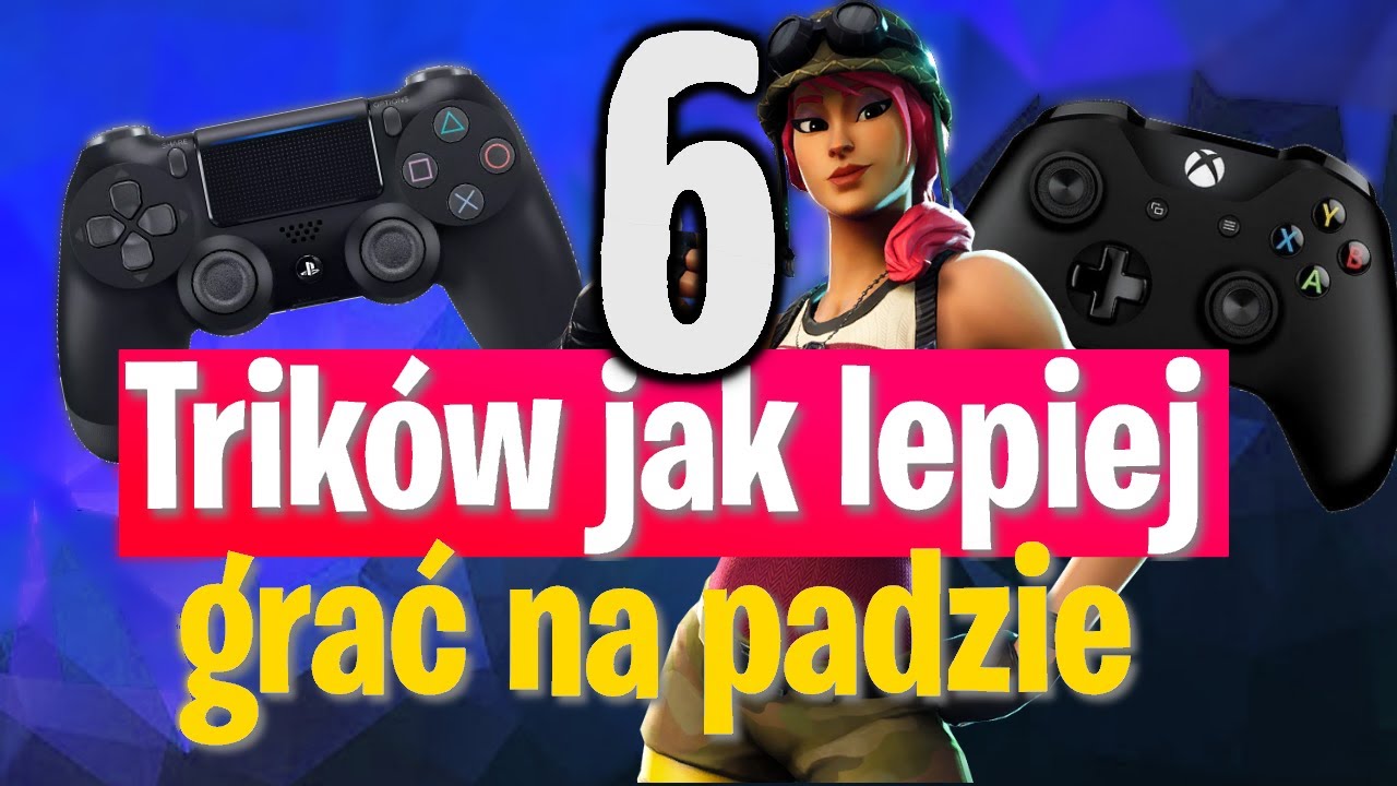 6 Trików jak lepiej grac na padzie w Fortnite!