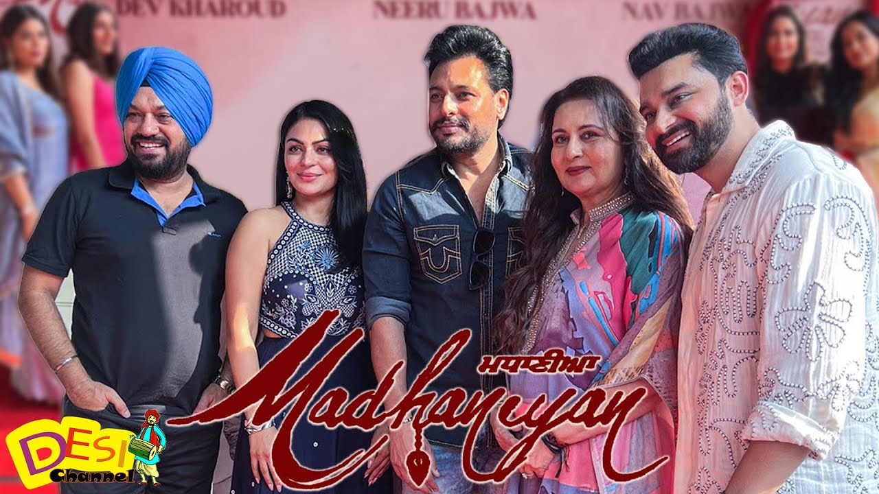Madhaniyan Movie Promotions - Neeru Bajwa | Dev Kharoud | Nav Bajwa | Latest Punjabi Movie 2025