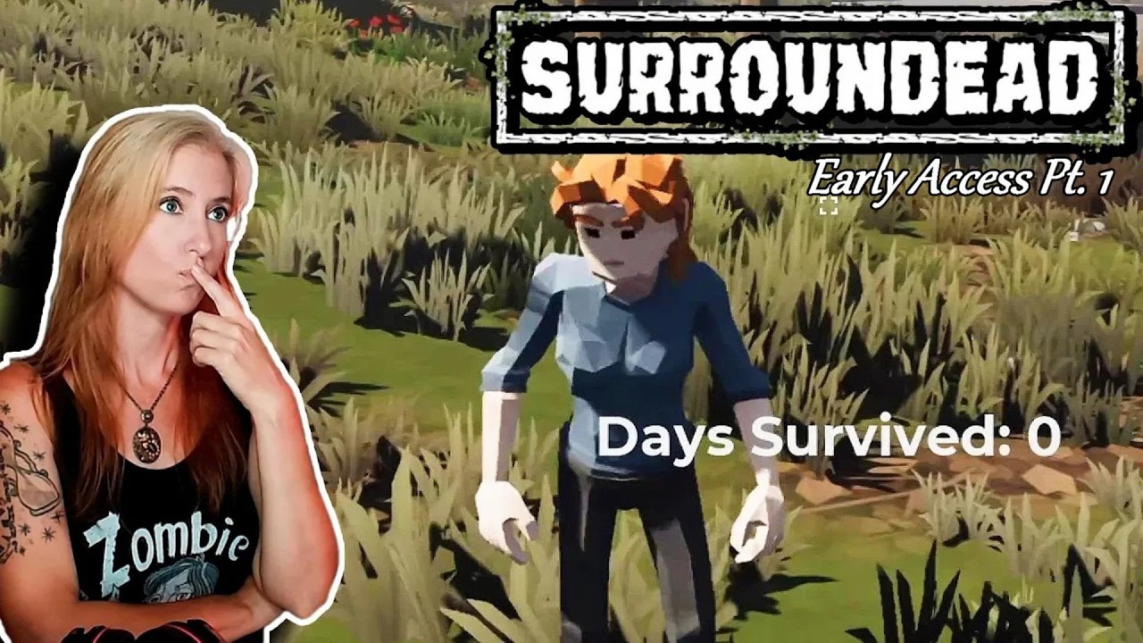 Lost and Confused | SurrounDead Early Access Pt. 1