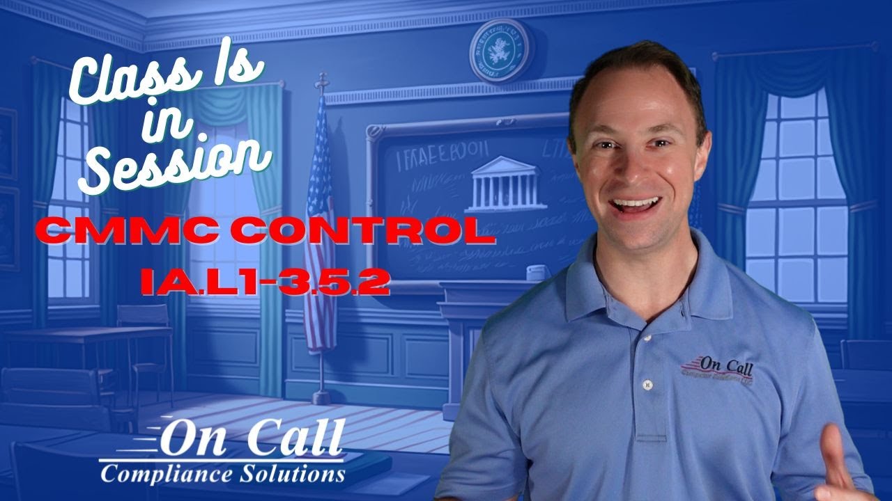 CMMC 2.0 Control IA.L1-3.5.2: Authenticate and Verify Access
